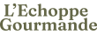 L'Echoppe Gourmande